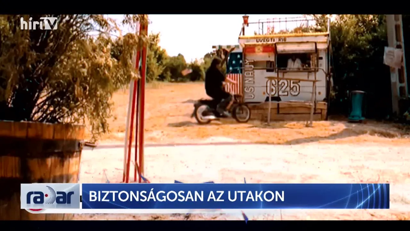 Radar - Biztonságosan az utakon (2022-09-13)