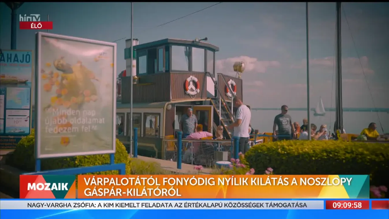 Mozaik - Várpalotától Fonyódig nyílik kilátás a Noszlopy Gáspár-kilátóról (2022-09-12)