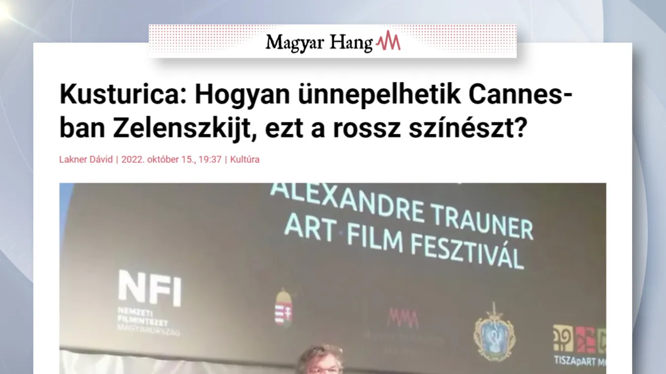 Hazánkat méltatta és Zelenszkijt bírálta a Macskajaj rendezője