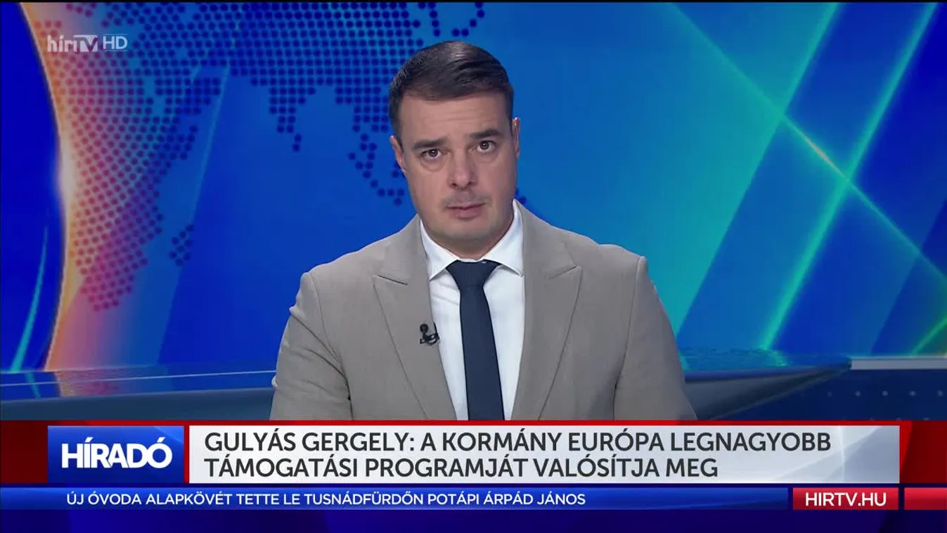 Gulyás Gergely: a kormány Európa legnagyobb támogatási programját valósítja meg
