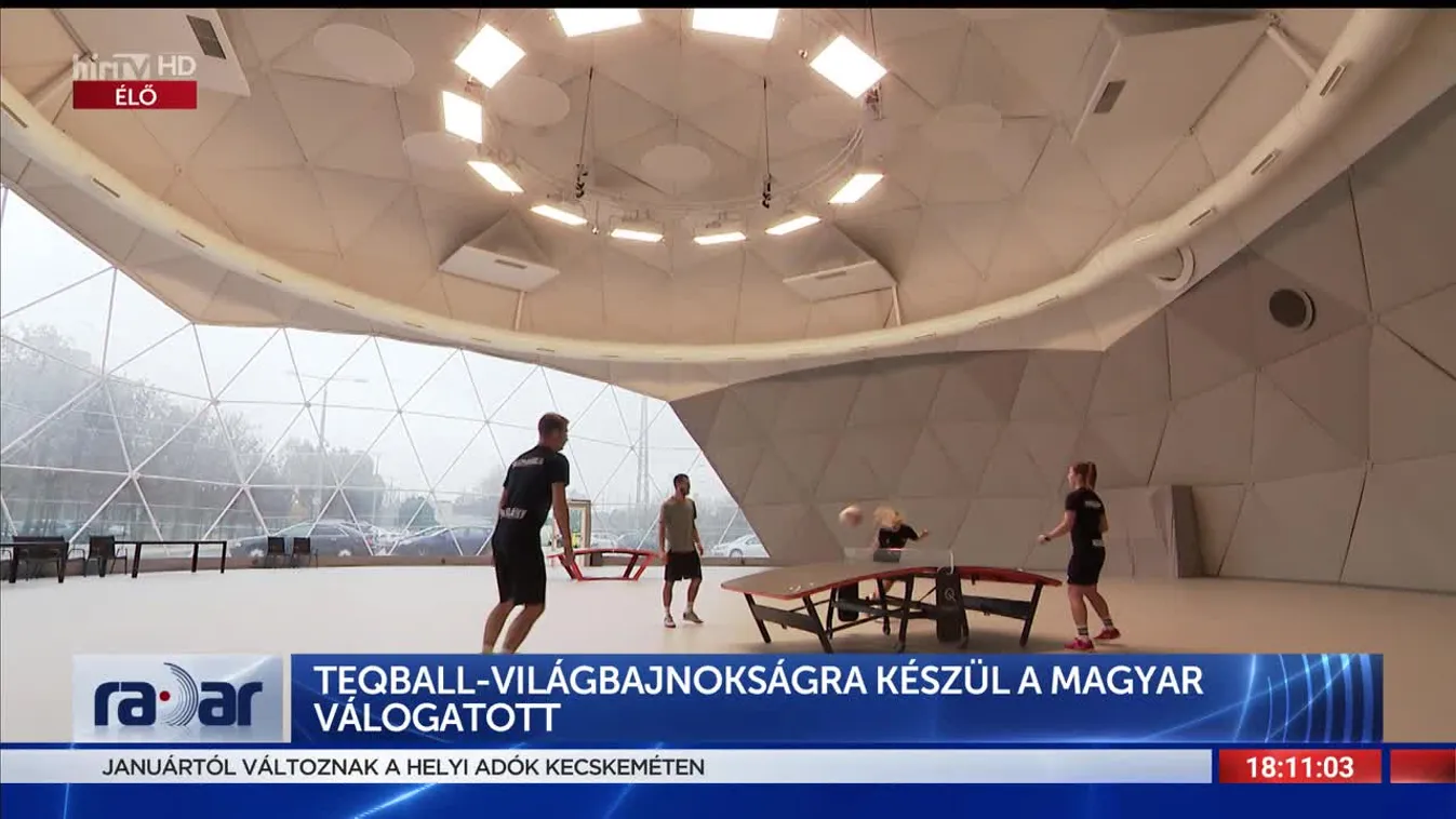 Radar - Teqball-világbajnokságra készül a magyar válogatott (2022-11-17)