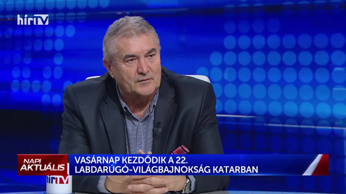 Napi aktuális - Nagy Antal (2022-11-15)