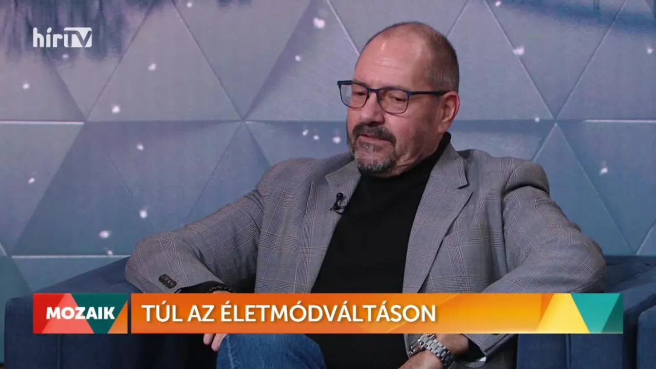 Mozaik - Túl az életmódváltáson (2022-12-30)