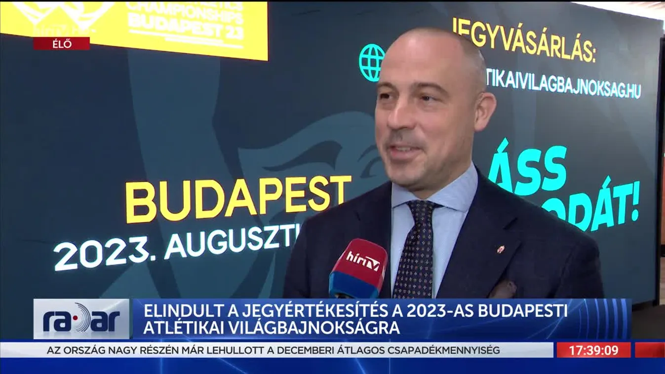 Radar - Elindult a jegyértékesítés a 2023-as budapesti atlétikai világbajnokságra (2022-12-13)