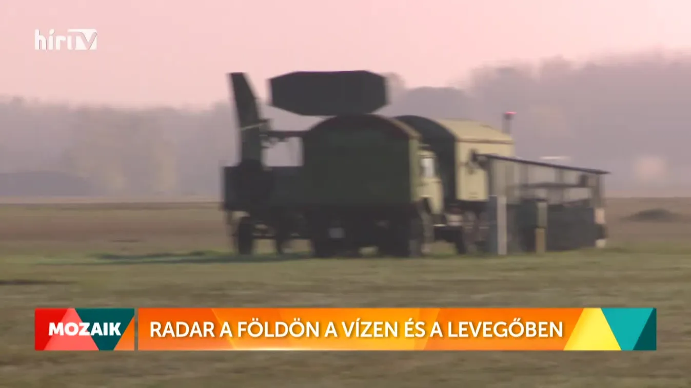 Mozaik - Radar a földön a vízen és a levegőben (2022-12-28)
