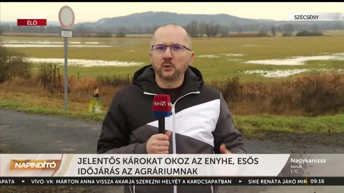 Napindító - Jelentős károkat okoz az enyhe, esős időjárás az agráriumnak (2023-01-20)