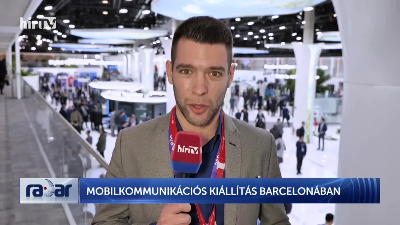 Radar - Mobilkommunikációs kiállítás Barcelonában (2023-02-28)