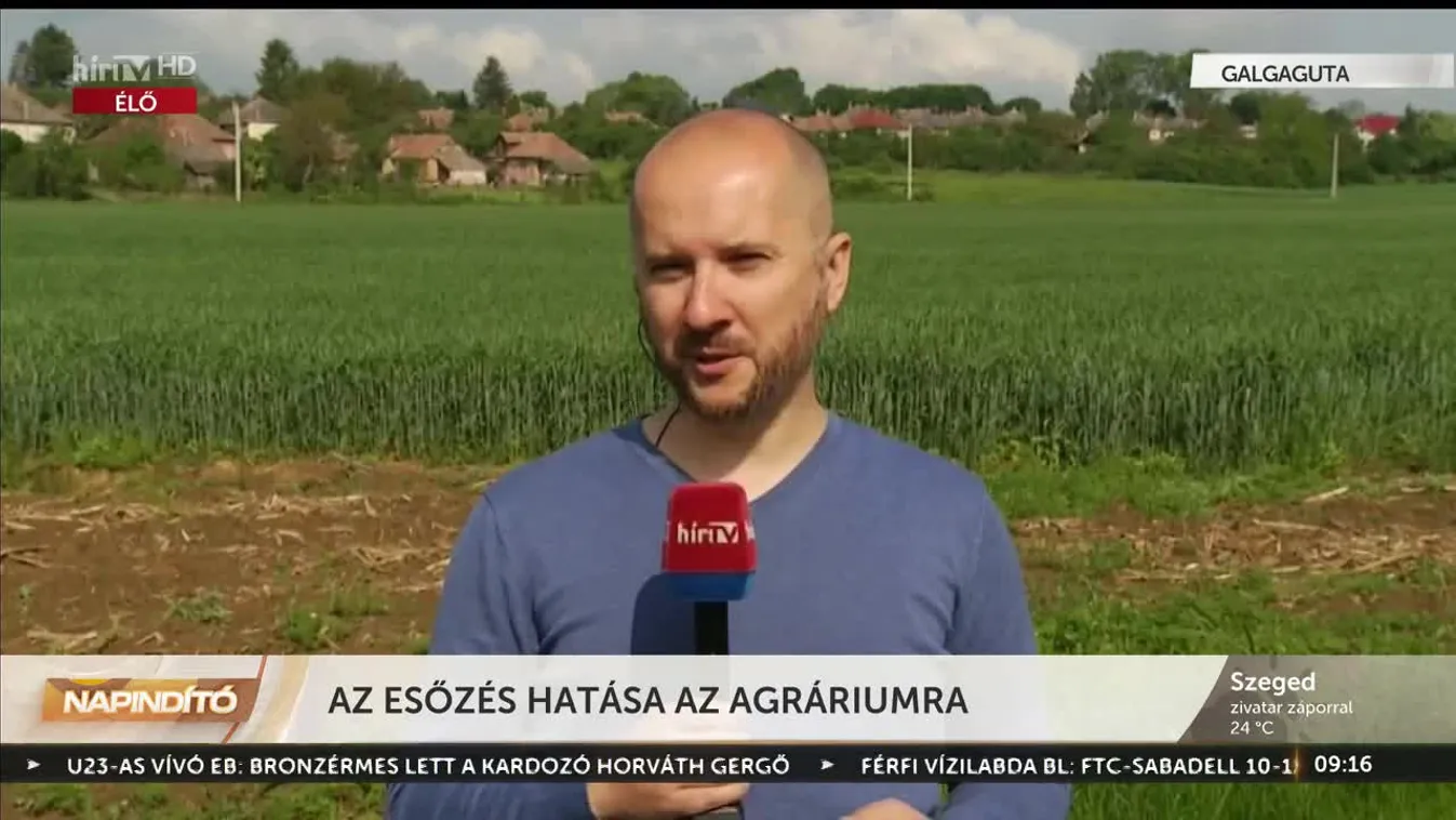 Napindító – Az esőzés hatása az agráriumra (2023-05-24)