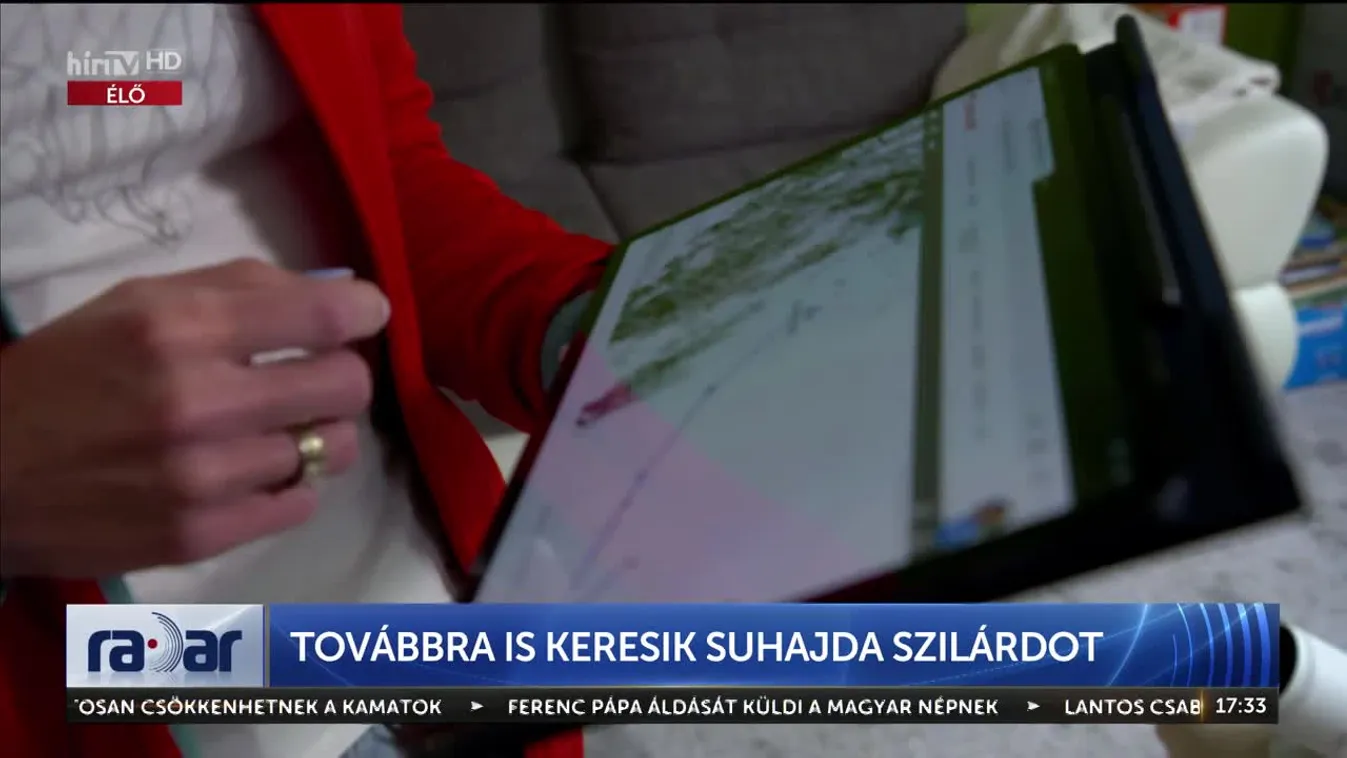 Radar - Továbbra is keresik Suhajda Szilárdot (2023-05-25)