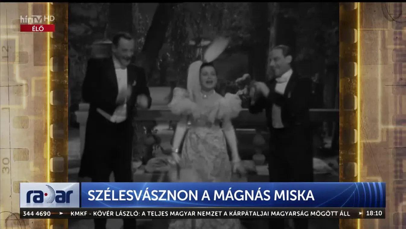 Radar - Szélesvásznon a Mágnás Miska (2023-05-19)