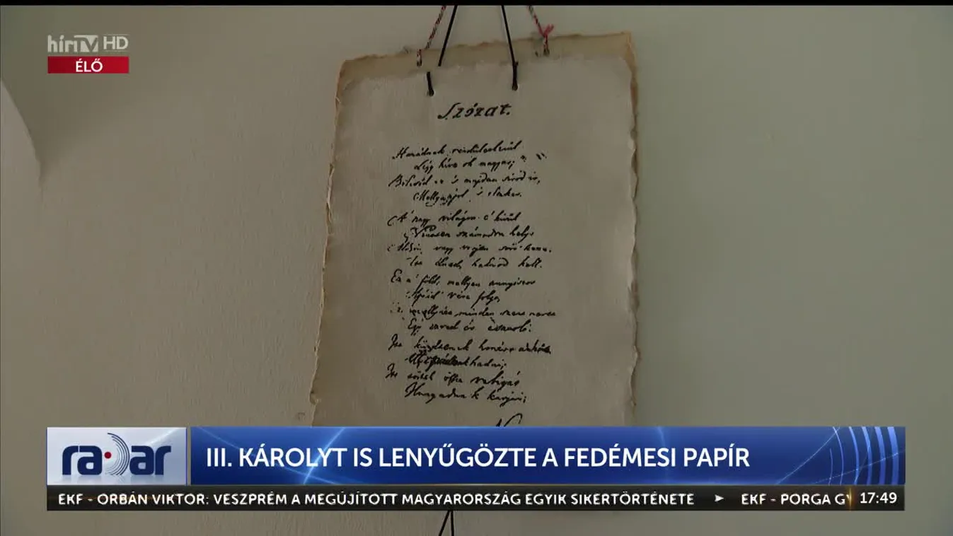 Radar - III. Károlyt is lenyűgözte a fedémesi papír (2023-05-12)