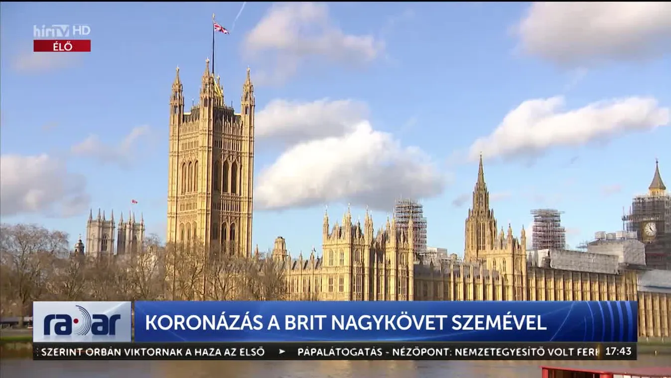 Radar - A koronázás a brit nagykövet szemével