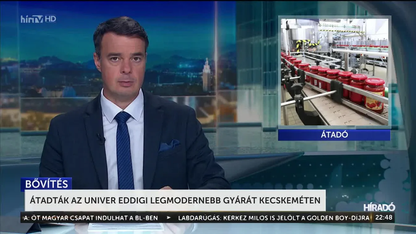 Átadták az Univer eddigi legmodernebb gyárát Kecskeméten