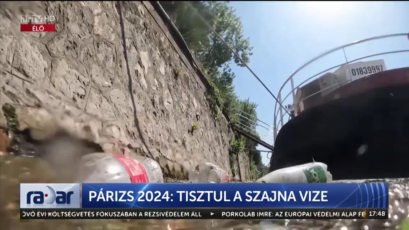 Radar - Párizs 2024: tisztul a Szajna vize (2023-06-13)