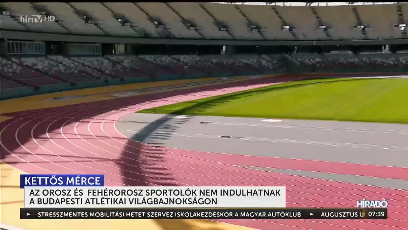 Az orosz és fehérorosz sportolók nem indulhatnak a budapesti atlétikai világbajnokságon