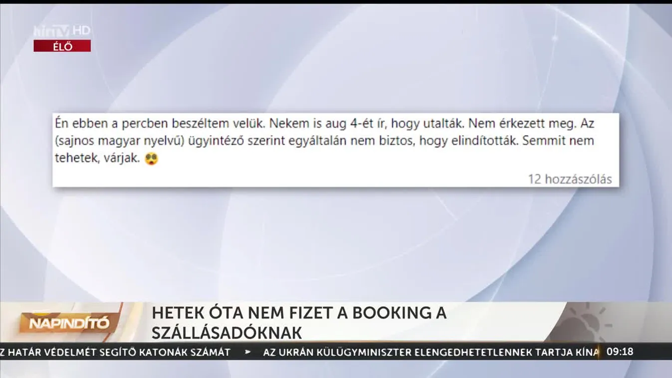 Napindító - Hetek óta nem fizet a Booking a szállásadóknak (2023-08-11)