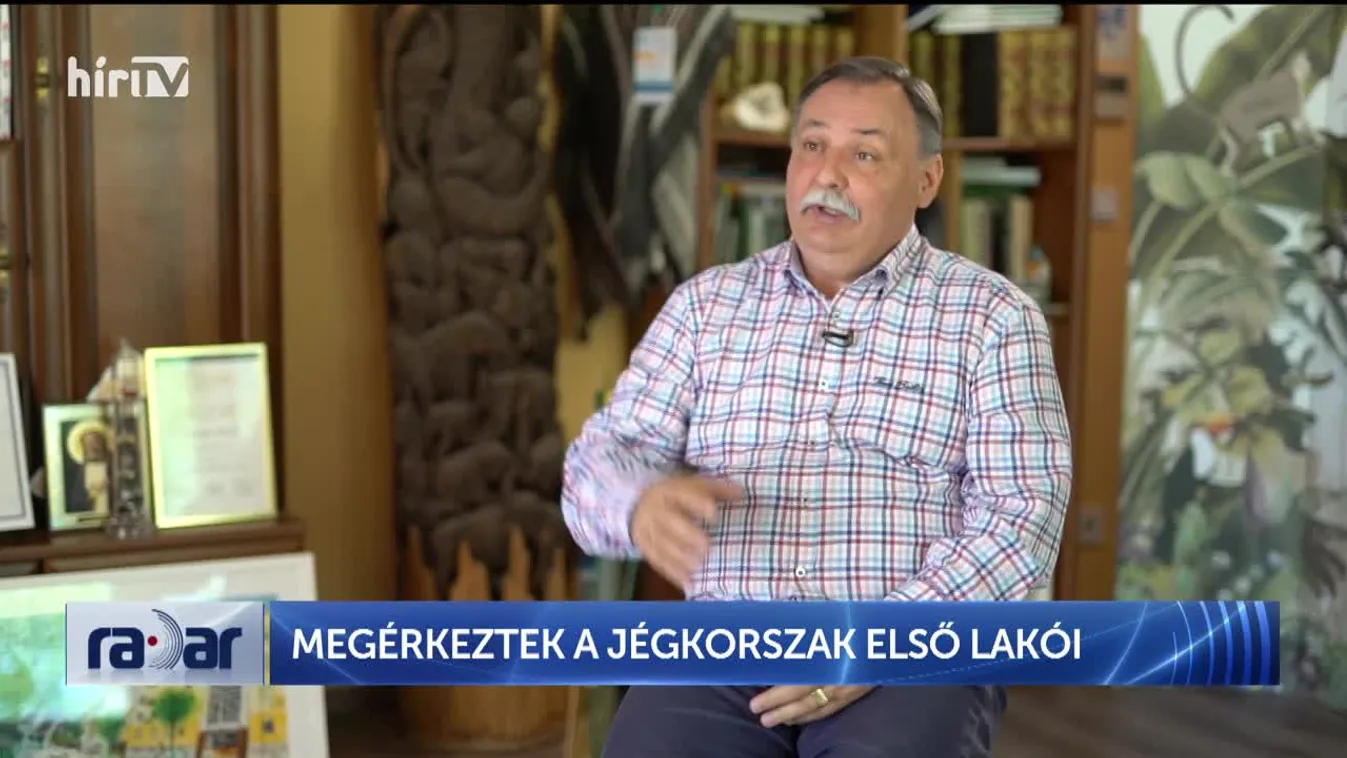 Radar - Megérkeztek a jégkorszak első lakói (2023-08-09)