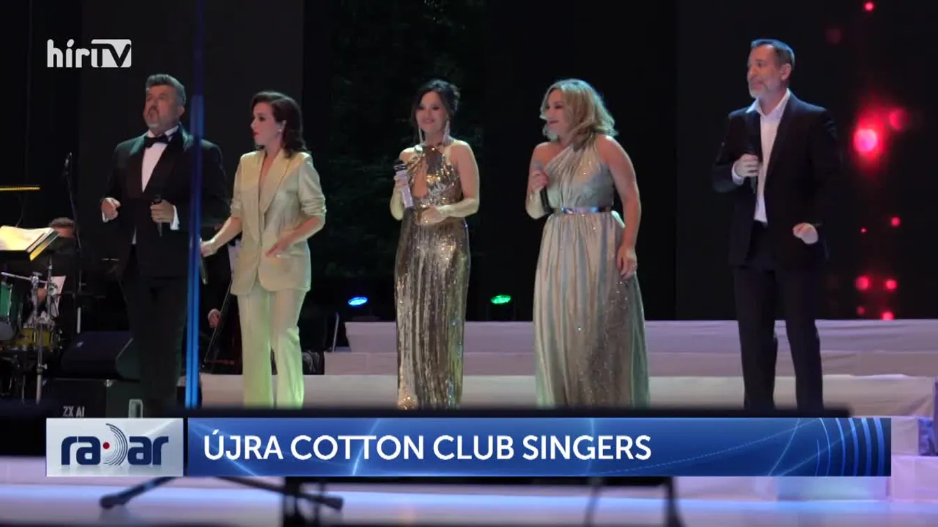 Radar - Újra Cotton Club Singers (2023-08-09)