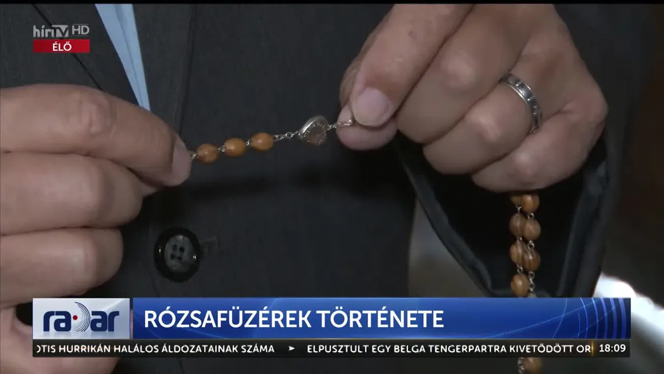 Radar - Rózsafüzérek története (2023-10-30)