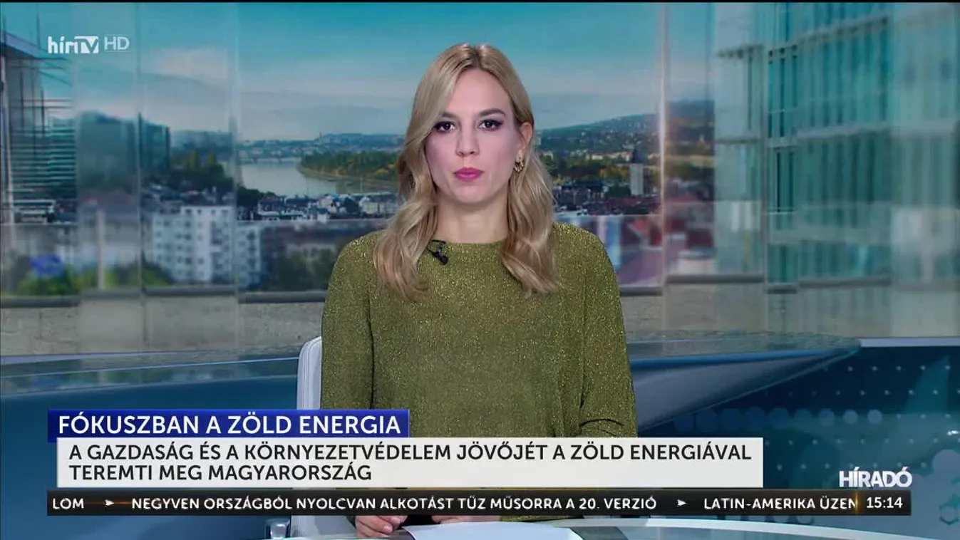 A gazdaság és a környezetvédelem jövőjét a zöld energiával teremti meg Magyarország
