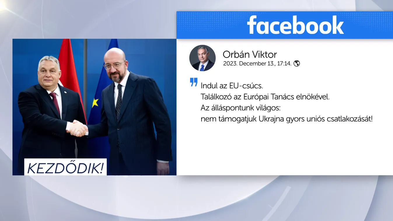 Orbán Viktor: Ukrajna gyors uniós csatlakozása nem időszerű + videó