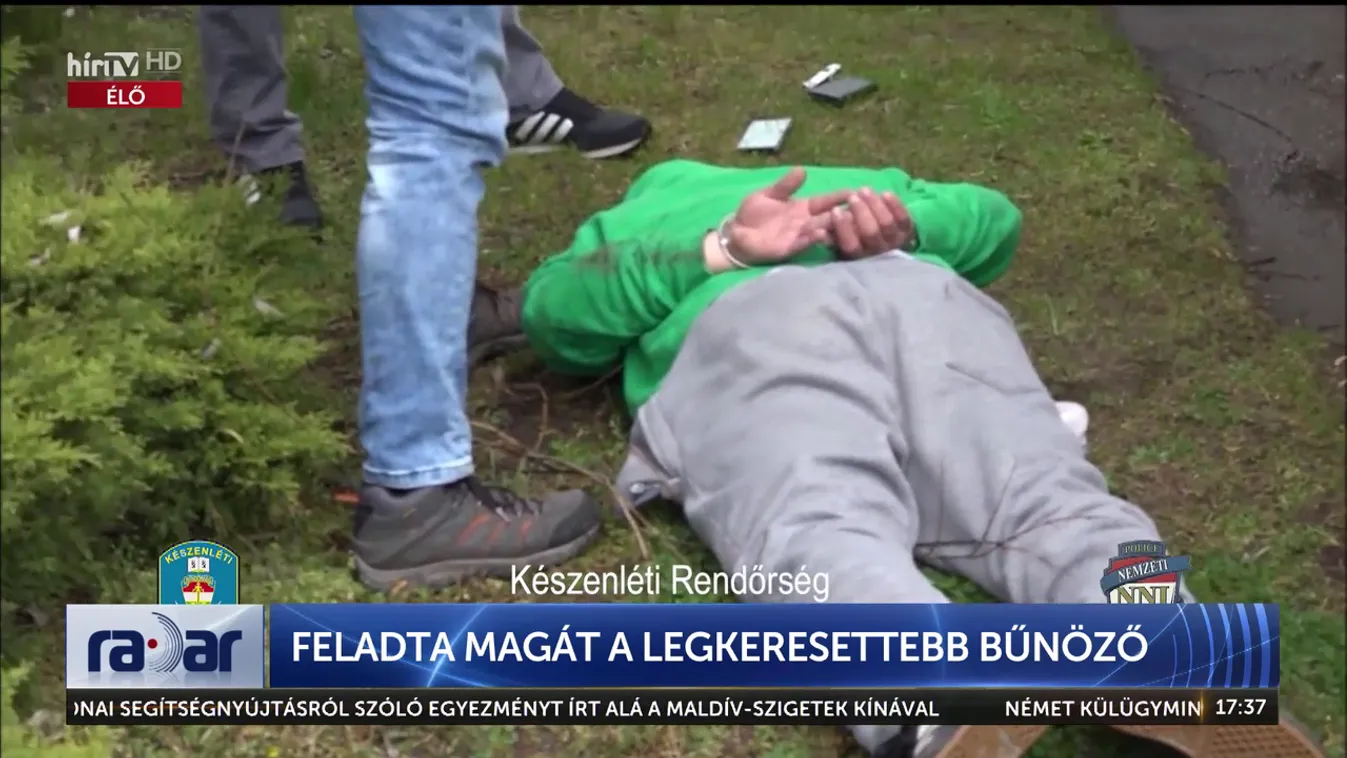 Radar - Feladta magát a legkeresettebb bűnöző + videó