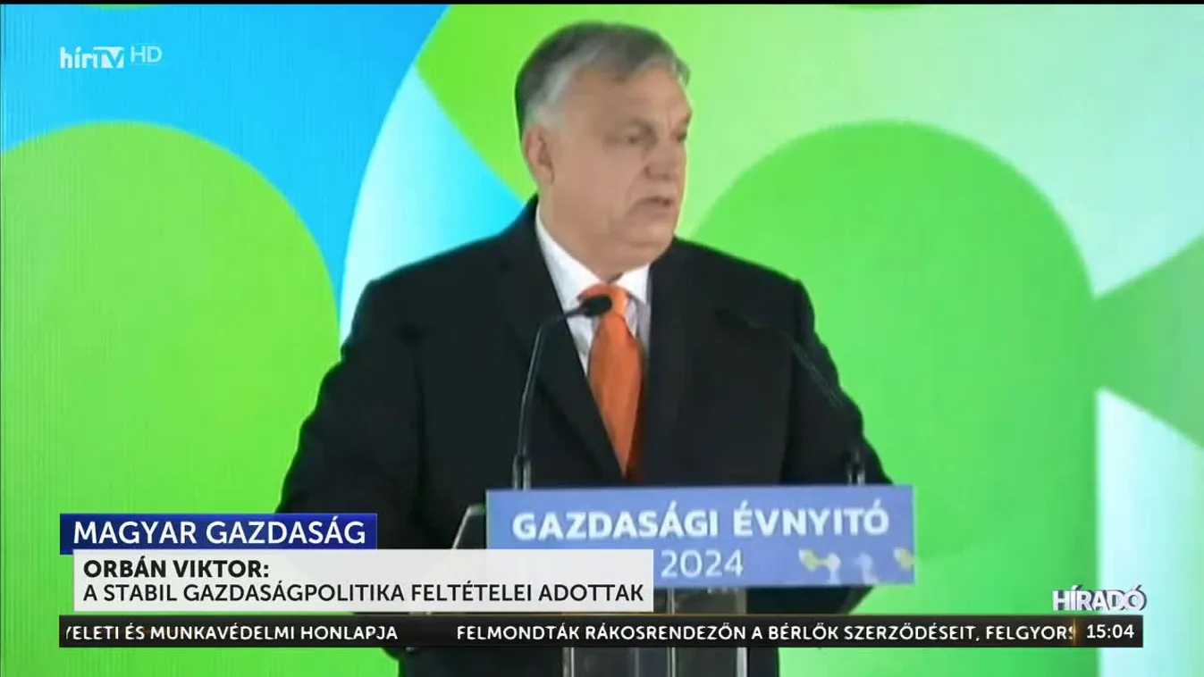 Orbán Viktor: A stabil gazdaságpolitika feltételei adottak