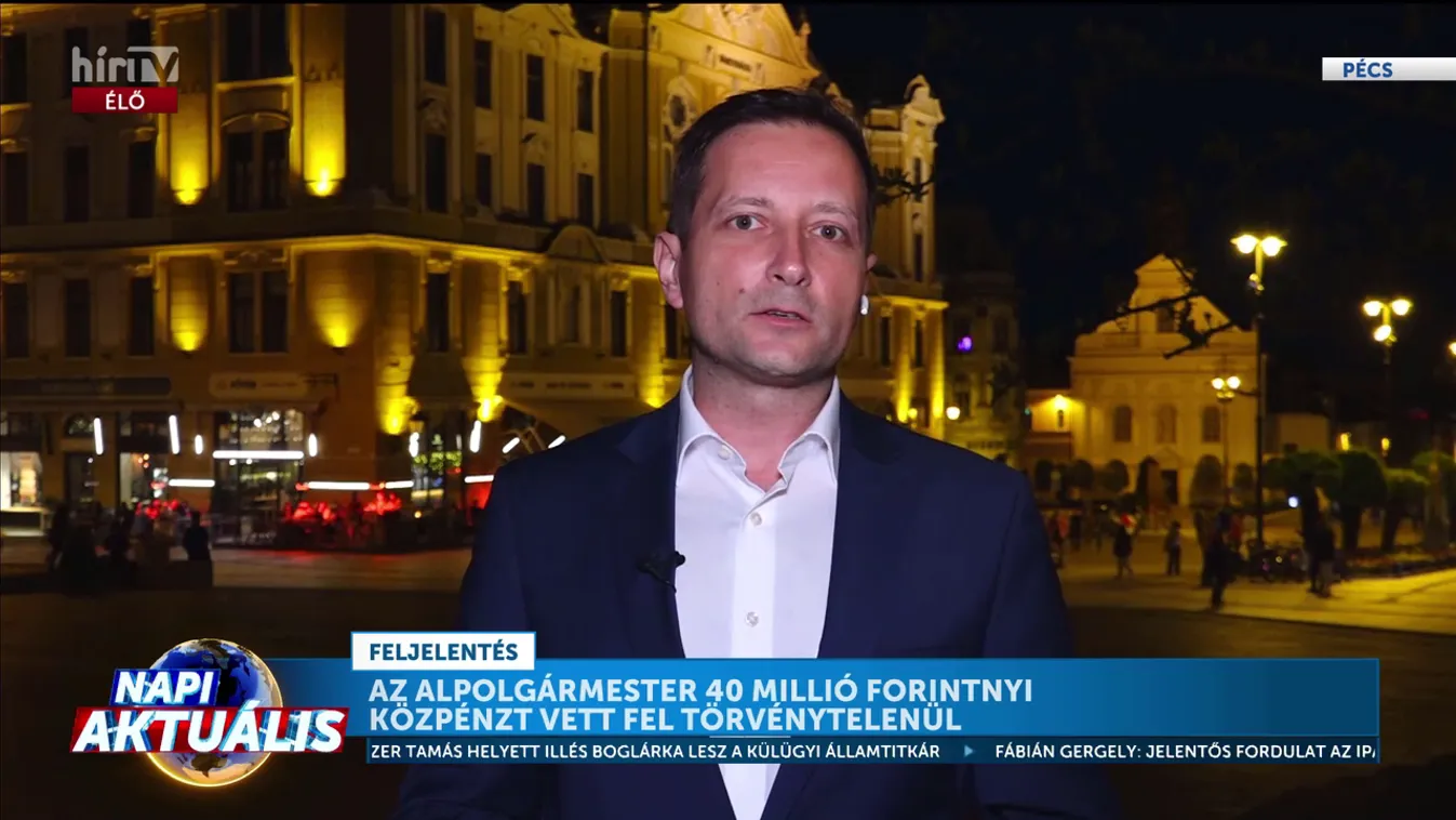 Napi aktuális – Hűtlen kezelés gyanúja miatt nyomozás indult Pécs polgármestere és alpolgármestere ellen + videó