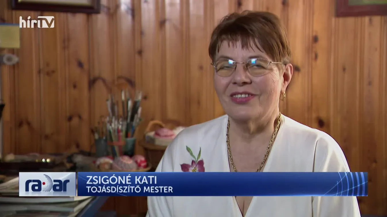 Radar - A tojásdíszítés királynője (2024-04-01)