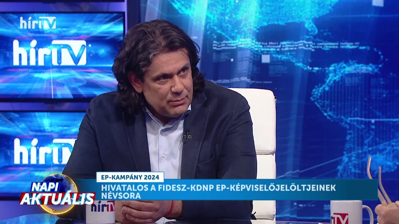 Napi aktuális – Deutsch Tamás: Ez egy igazi nemzeti lista + videó