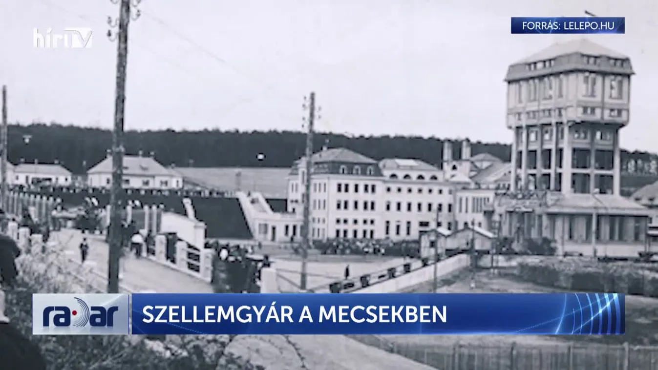 Radar - Szellemgyár a Mecsekben (2024-04-09)