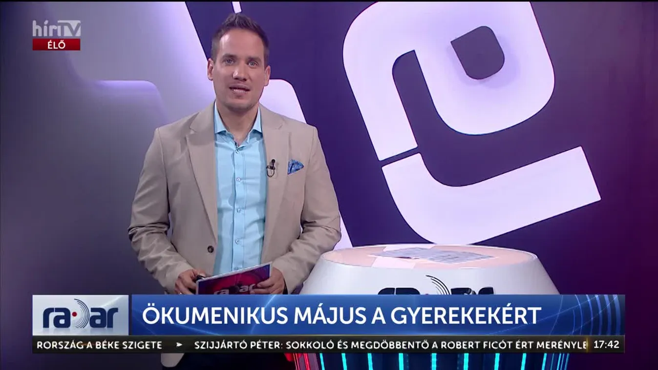 Radar - Ökumenikus május a gyerekekért (2024-05-16)