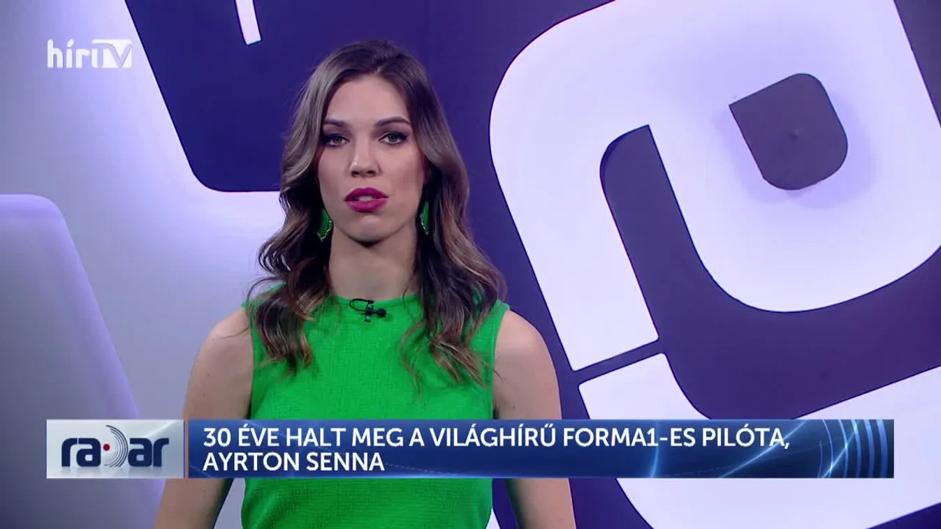 Radar – 30 éve halt meg a világhírű Forma1-es pilóta, Ayrton Senna (2024-05-01)