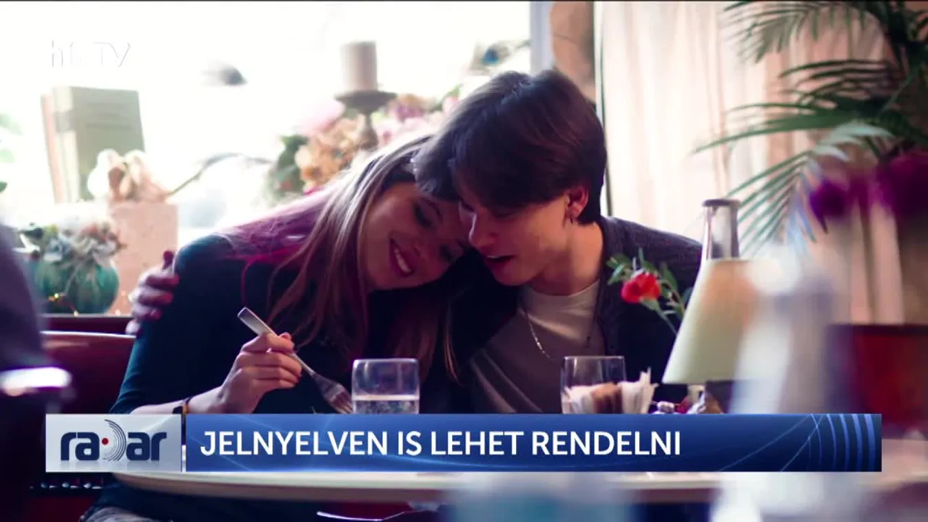 Radar – Jelnyelven is lehet rendelni (2024-05-20)