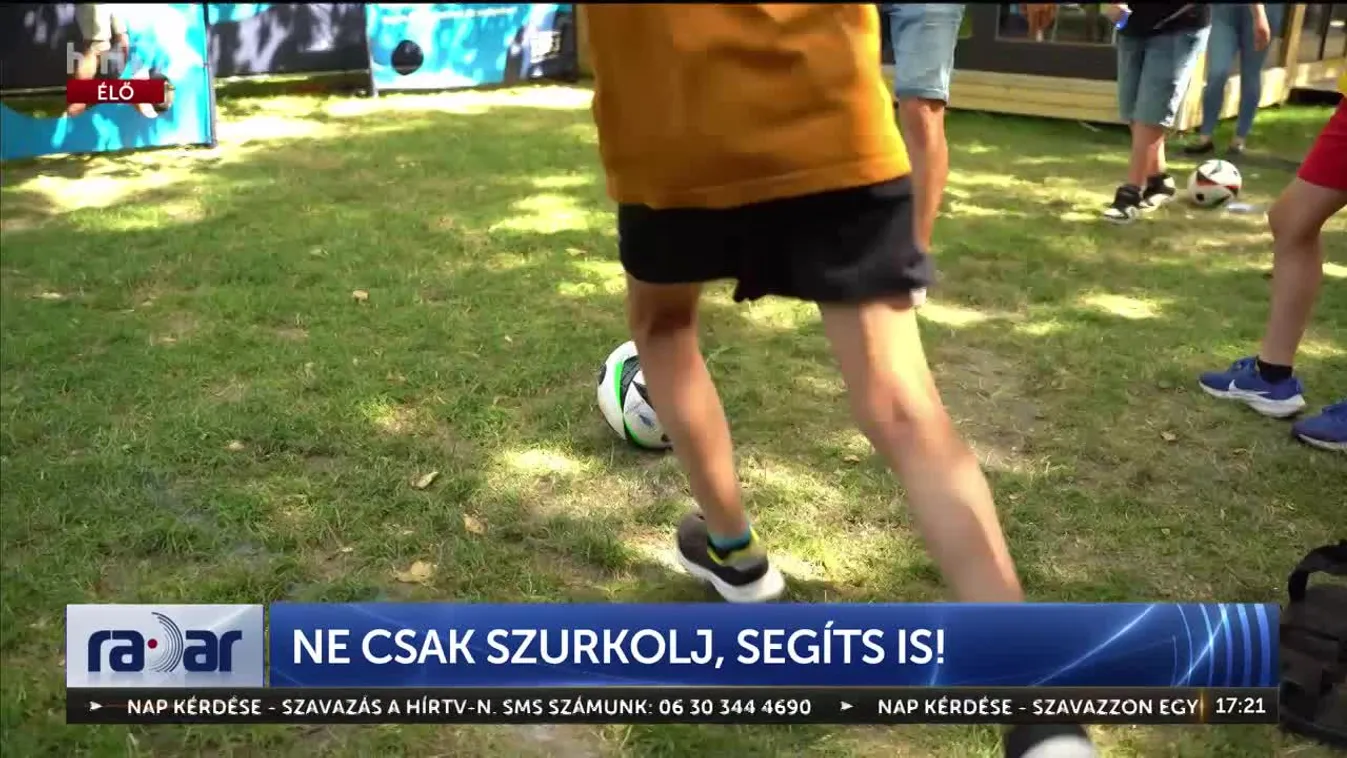 Radar - Ne csak szurkolj, segíts is! (2024-06-21)