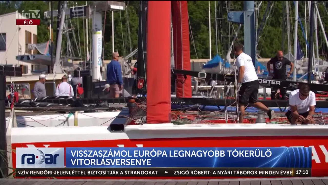 Radar - Visszaszámol Európa legnagyobb tókerülő vitorlásversenye (2024-07-17)