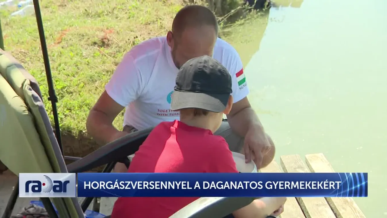 Radar – Horgászversennyel a daganatos gyermekekért (2024-07-12)