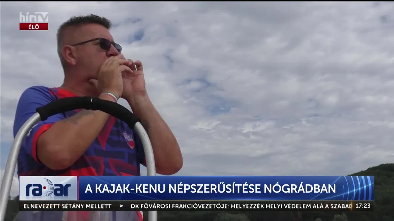 Radar - A kajak-kenu népszerűsítése Nógrádban (2024-08-28)