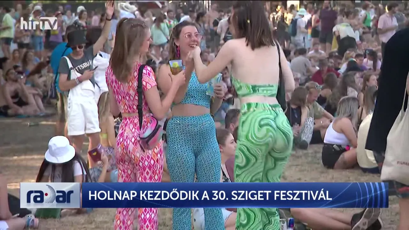 RADAR - HOLNAP KEZDŐDIK A 30. SZIGET FESZTIVÁL