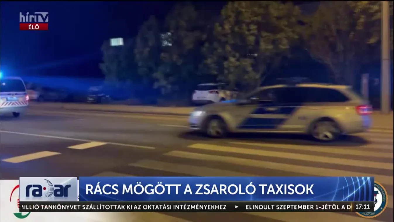Radar - Rács mögött a zsaroló taxisok (2024-09-02)