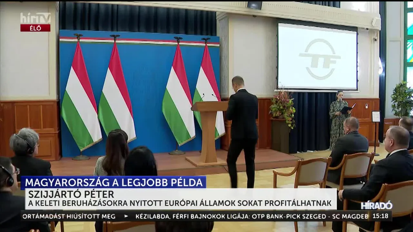 Szijjártó Péter: A keleti beruházásokra nyitott európai államok sokat profitálhatnak