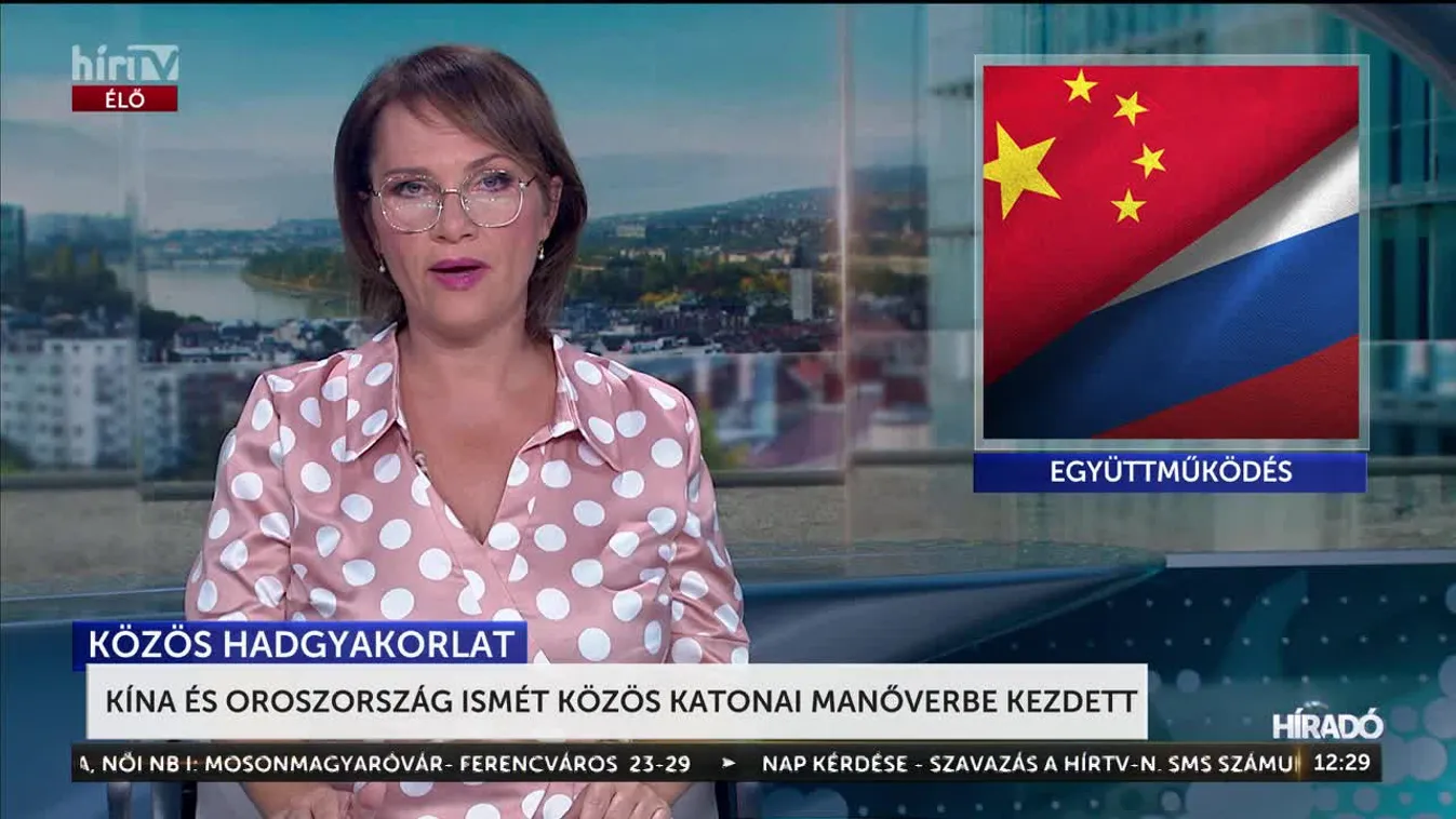 KÍNA ÉS OROSZORSZÁG ISMÉT KÖZÖS KATONAI MANŐVERBE KEZDETT