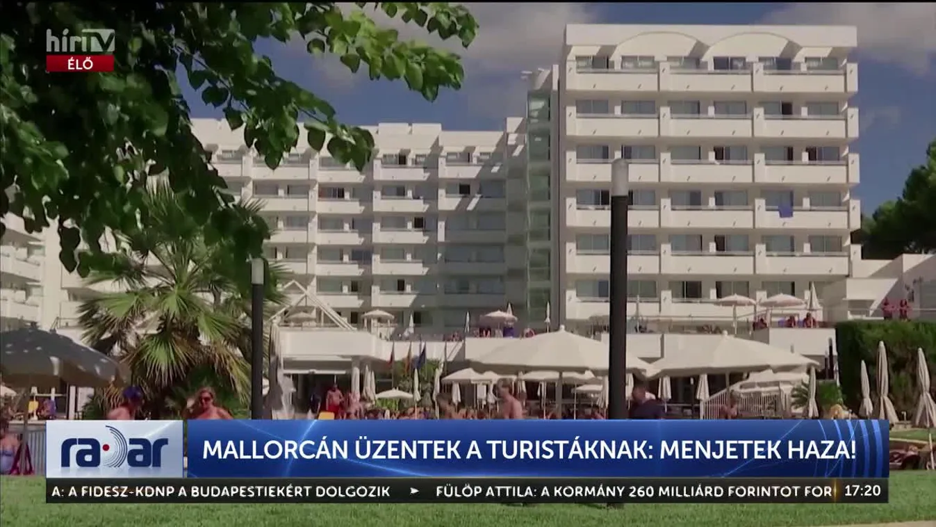 RADAR - MALLORCÁN ÜZENTEK A TURISTÁKNAK: MENJETEK HAZA!