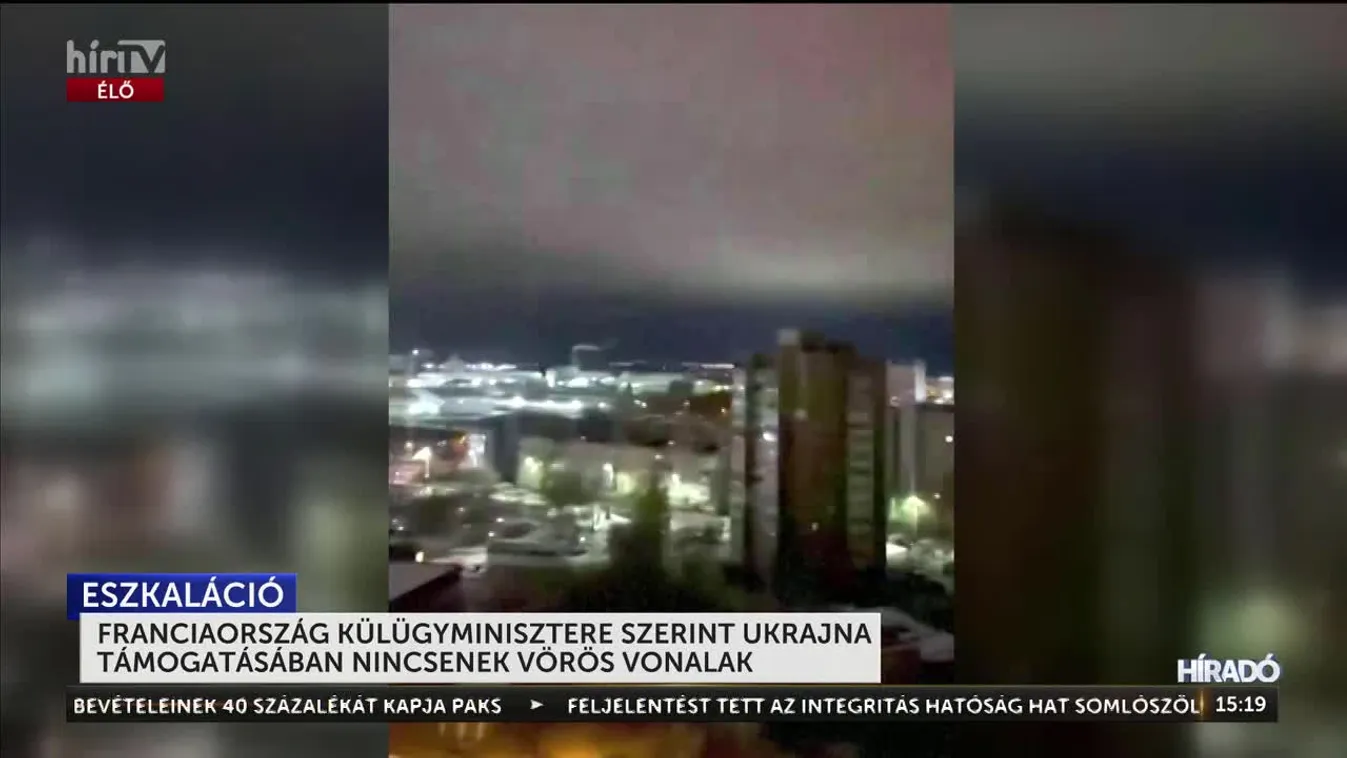 FRANCIAORSZÁG KÜLÜGYMINISZTERE SZERINT UKRAJNA TÁMOGATÁSÁBAN NINCSENEK VÖRÖS VONALAK