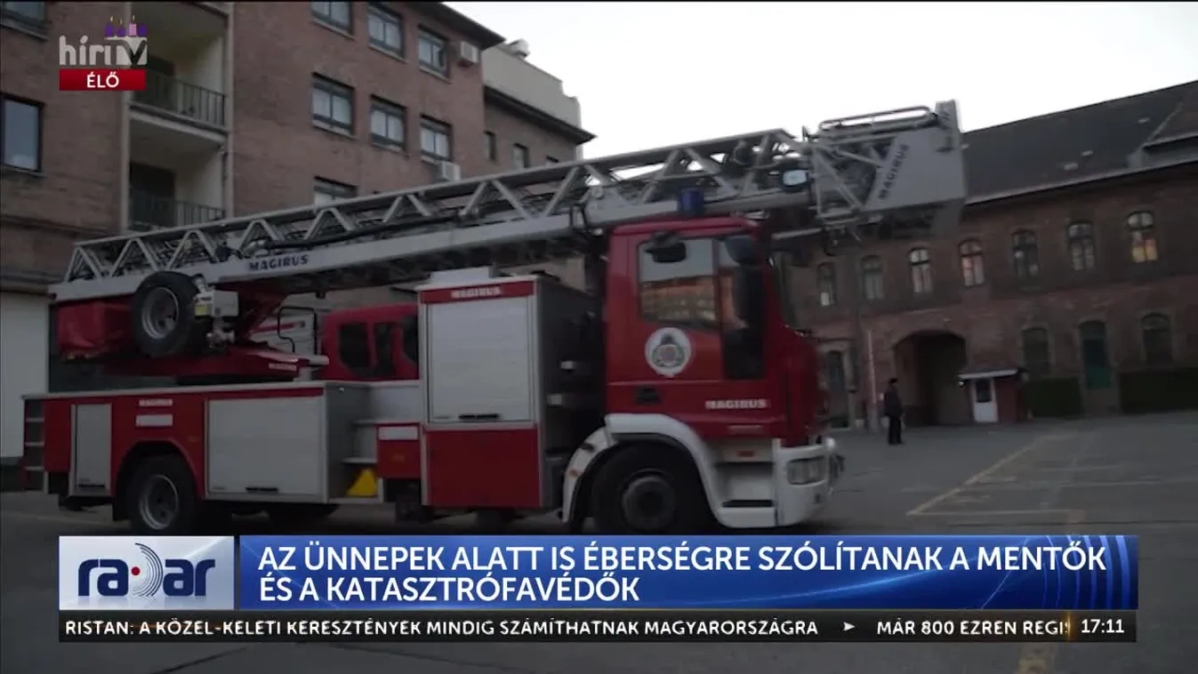 Radar - Az ünnepek alatt is éberségre szólítanak a mentők és a katasztrófavédők