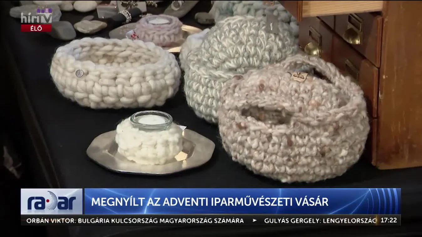 Radar – Megnyílt az Adventi Iparművészeti Vásár