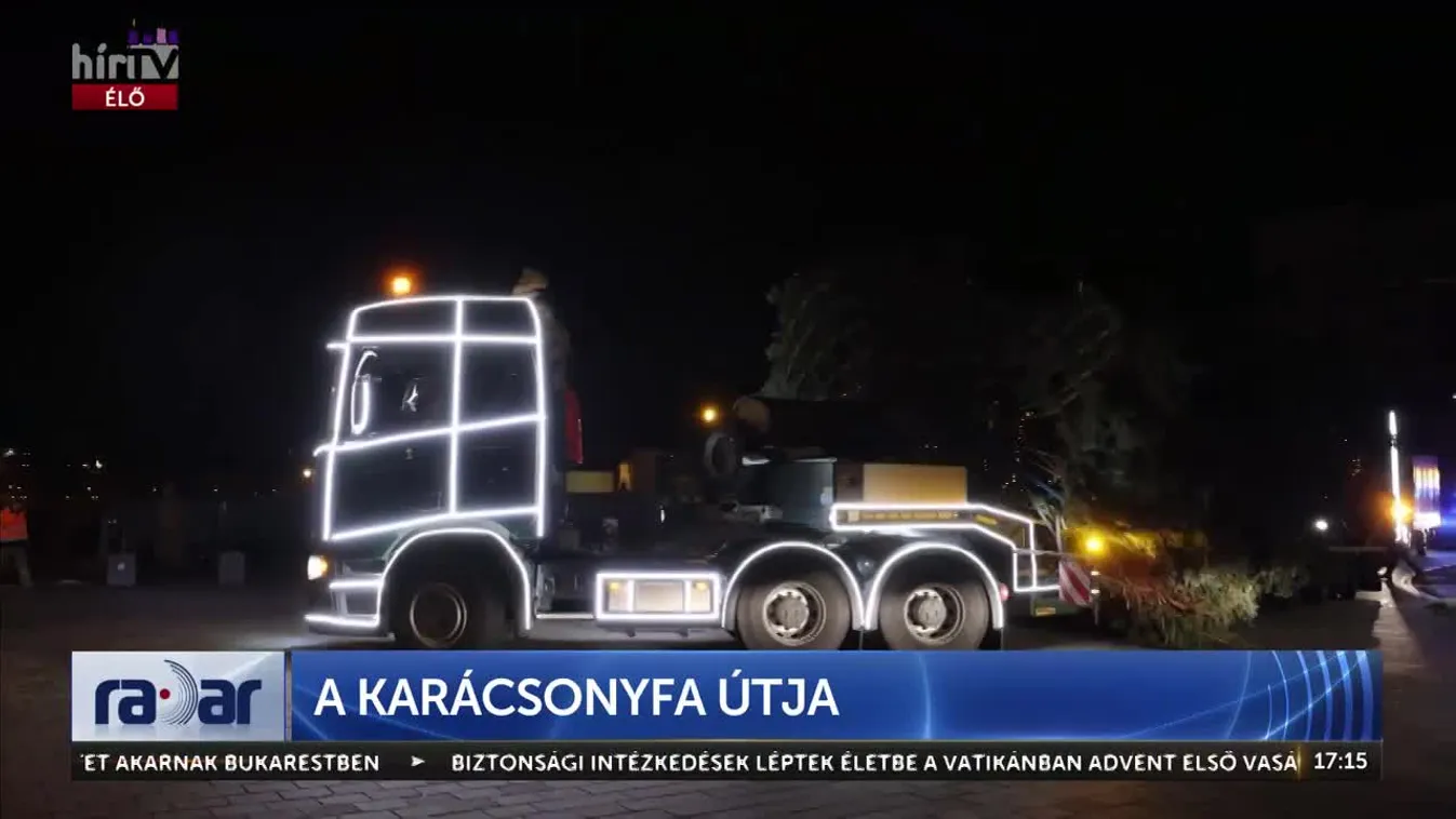 Radar – A karácsonyfa útja (2024-12-02)