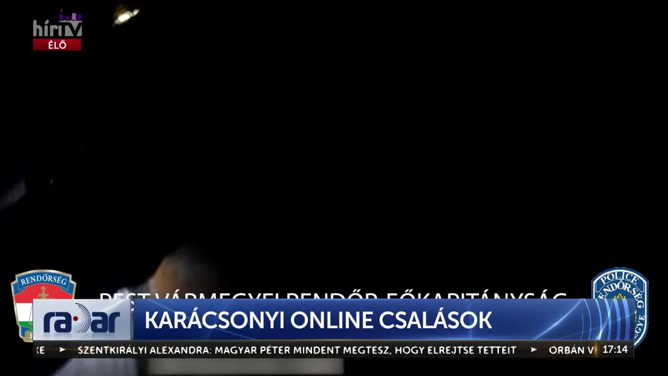 Radar - Karácsonyi online csalások (2024-12-06)