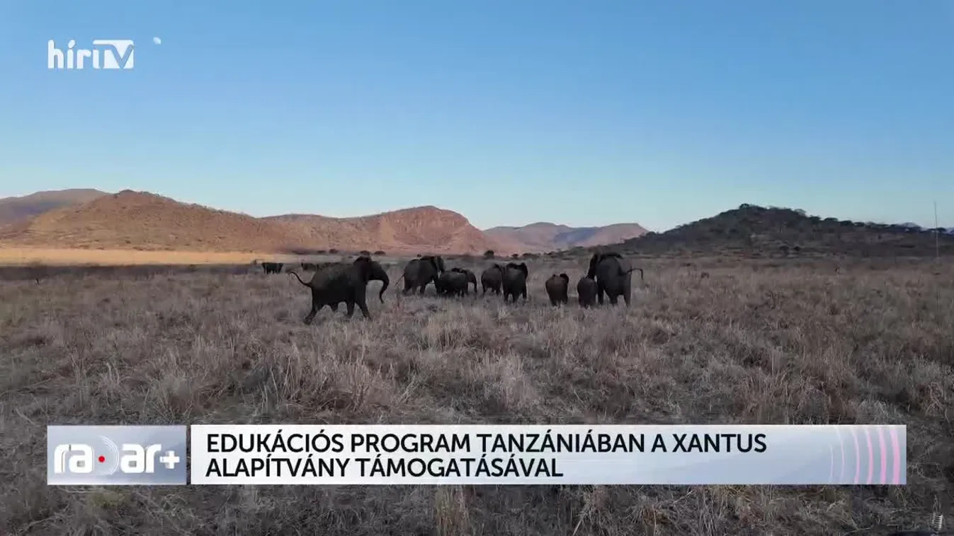 Radar - EDUKÁCIÓS PROGRAM TANZÁNIÁBAN A XANTUS ALAPÍTVÁNY TÁMOGATÁSÁVAL