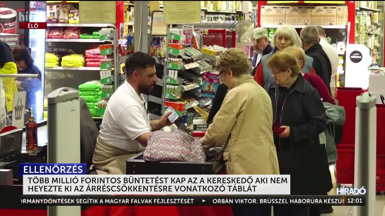 Ötmillió forintos büntetésre számíthat az a kereskedő aki nem helyezi ki az árrésstopra vonatkozó táblát + videó